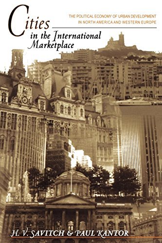 Cities in the International Marketplace: The Political Economy of Urban Development in North America and Western Europe (English Edition)
