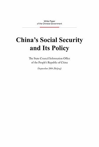China’s Social Security and Its Policy(English Version) 中国的社会保障状况和政策（英文版） (English Edition)