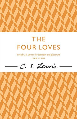 The Four Loves (The C.) (English Edition)