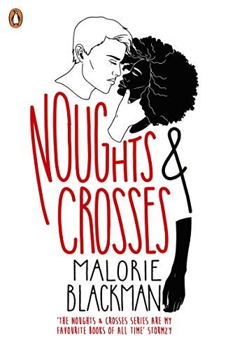 Noughts & Crosses (Noughts And Crosses Book 1) (English Edition)