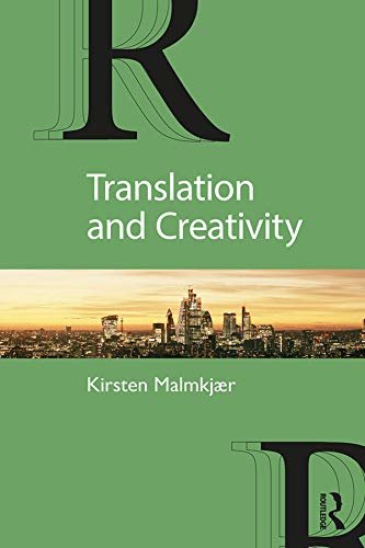 Translation and Creativity (English Edition)