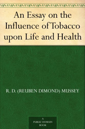 An Essay on the Influence of Tobacco upon Life and Health (English Edition)