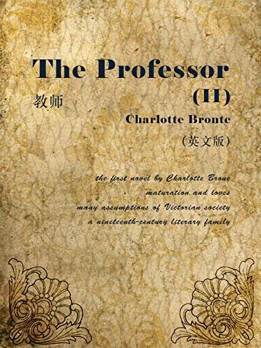 The Professor(II) 教师（英文版） (English Edition)