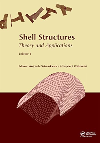 Shell Structures: Theory and Applications Volume 4: Proceedings of the 11th International Conference "Shell Structures: Theory and Applications, (SSTA ... 2017, Gdansk, Poland (English Edition)