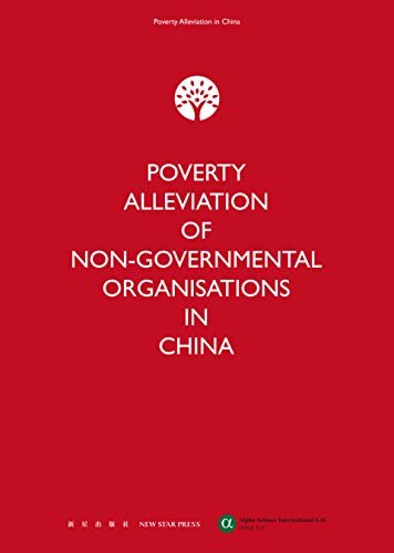 Poverty Alleviation of Non-Governmental Organisations in China