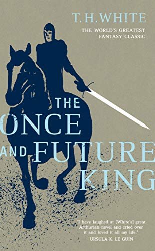 The Once and Future King (English Edition)