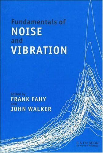 Fundamentals of Noise and Vibration (English Edition)