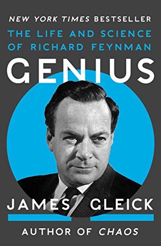 Genius: The Life and Science of Richard Feynman (English Edition)