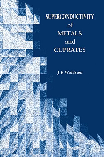 Superconductivity of Metals and Cuprates (English Edition)