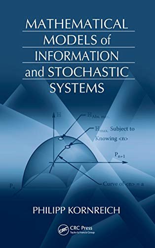 Mathematical Models of Information and Stochastic Systems (English Edition)