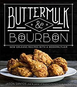 Buttermilk & Bourbon: New Orleans Recipes with a Modern Flair (English Edition)