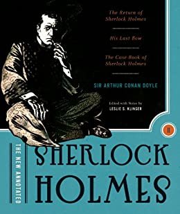 The New Annotated Sherlock Holmes: The Complete Short Stories: The Return of Sherlock Holmes, His Last Bow and The Case-Book of Sherlock Holmes (Vol. 2) (The Annotated Books) (English Edition)