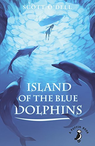 Island of the Blue Dolphins (A Puffin Book) (English Edition)