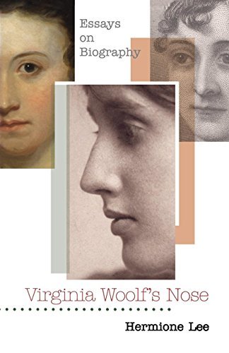 Virginia Woolf's Nose: Essays on Biography (English Edition)
