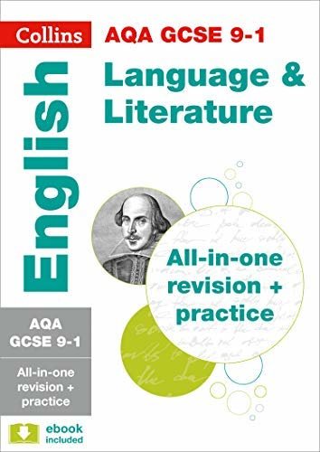 AQA GCSE 9-1 English Language and Literature All-in-One Complete Revision and Practice: For the 2020 Autumn & 2021 Summer Exams (Collins GCSE Grade 9-1 Revision) (English Edition)