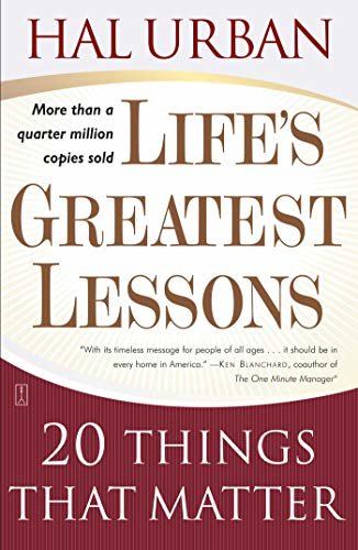 Life's Greatest Lessons: 20 Things That Matter (English Edition)