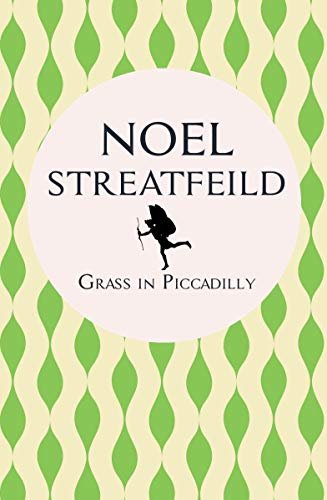 Grass in Piccadilly (English Edition)