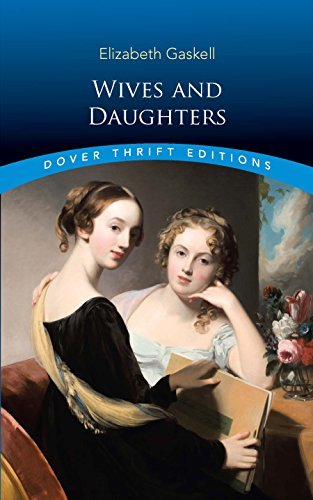 Wives and Daughters (Dover Thrift Editions) (English Edition)