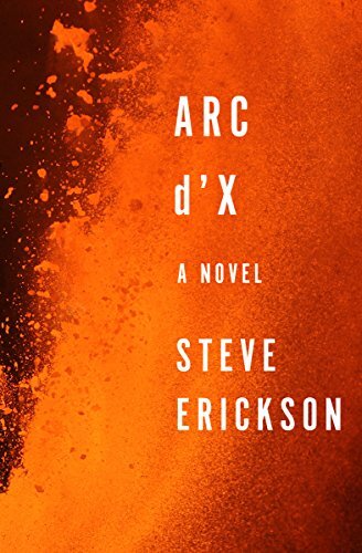 Arc d'X: A Novel (English Edition)