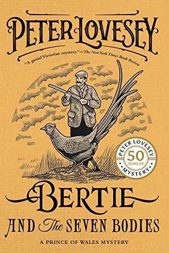 Bertie and the Seven Bodies (A Prince of Wales Mystery Book 2) (English Edition)