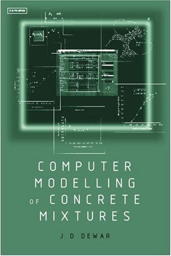 Computer Modelling of Concrete Mixtures (English Edition)