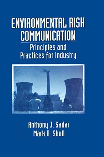 Environmental Risk Communication: Principles and Practices for Industry (English Edition)