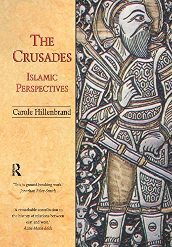 The Crusades: Islamic Perspectives (English Edition)