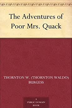 The Adventures of Poor Mrs. Quack (免费公版书) (English Edition)