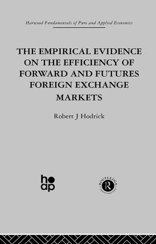 The Empirical Evidence on the Efficiency of Forward and Futures Foreign Exchange Markets (English Edition)