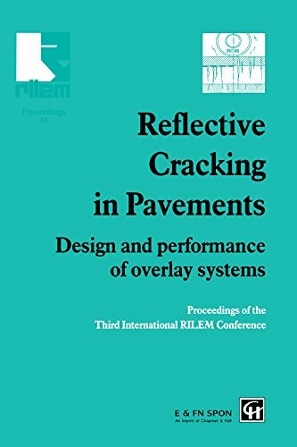 Reflective Cracking in Pavements: Design and performance of overlay systems (Rilem Proceedings) (English Edition)