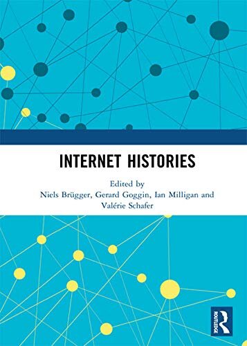 Internet Histories (English Edition)