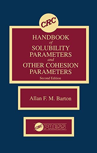 CRC Handbook of Solubility Parameters and Other Cohesion Parameters: Second Edition (English Edition)