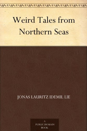 Weird Tales from Northern Seas (English Edition)
