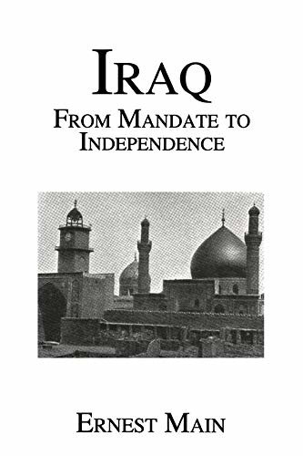 Iraq From Manadate Independence (English Edition)