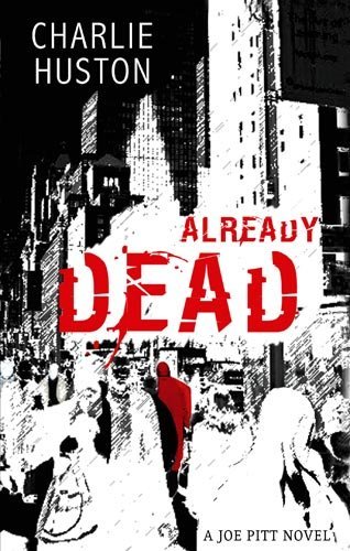 Already Dead: A Joe Pitt Novel, book 1 (English Edition)