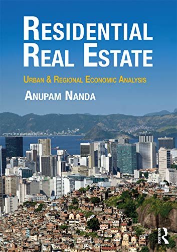 Residential Real Estate: Urban & Regional Economic Analysis (English Edition)