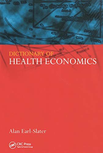 Dictionary of Health Economics (English Edition)