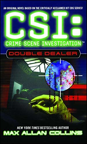 Double Dealer (CSI: CRIME SCENE INVESTIGATION) (English Edition)