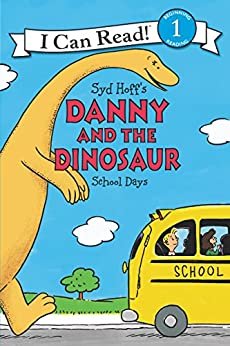Danny and the Dinosaur: School Days (I Can Read Level 1) (English Edition)