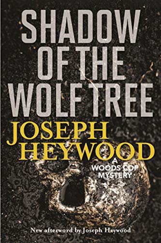 Shadow of the Wolf Tree: A Woods Cop Mystery (English Edition)