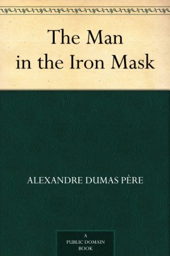 The Man in the Iron Mask (免费公版书) (English Edition)