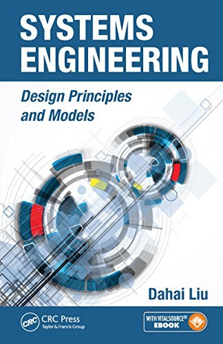 Systems Engineering: Design Principles and Models (English Edition)