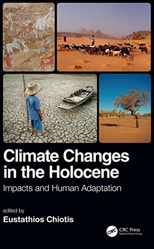 Climate Changes in the Holocene:: Impacts and Human Adaptation (English Edition)