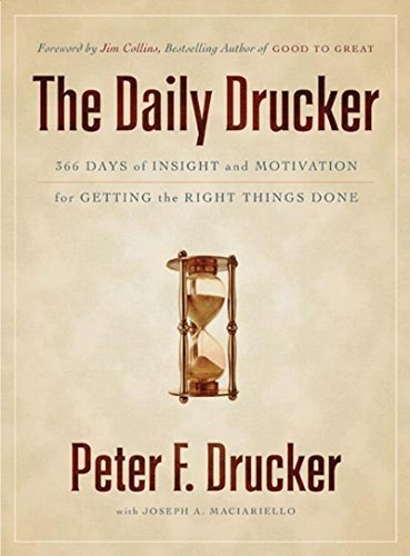 The Daily Drucker: 366 Days of Insight and Motivation for Getting the Right Things Done (English Edition)