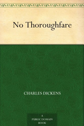 No Thoroughfare (免费公版书) (English Edition)