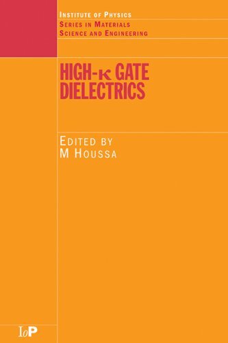 High k Gate Dielectrics (Series in Materials Science and Engineering Book 9) (English Edition)