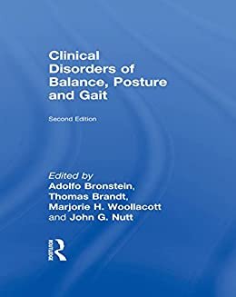 Clinical Disorders of Balance, Posture and Gait, 2Ed (Hodder Arnold Publication) (English Edition)