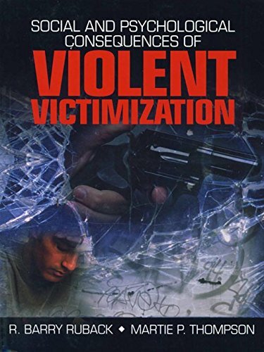Social and Psychological Consequences of Violent Victimization (English Edition)