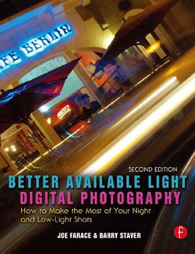 Better Available Light Digital Photography: How to Make the Most of Your Night and Low-Light Shots (English Edition)