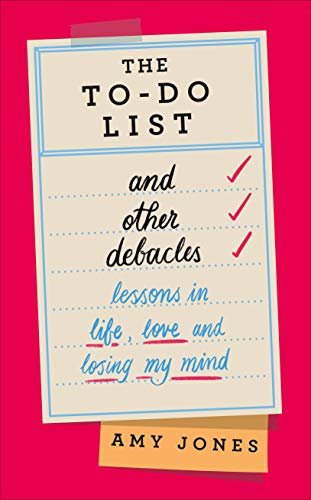 The To-Do List and Other Debacles (English Edition)